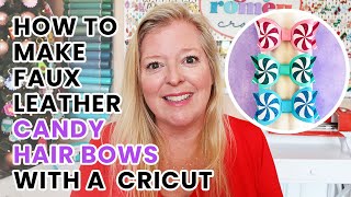 How to Make Faux Leather Christmas Candy Hair Bows with a Cricut