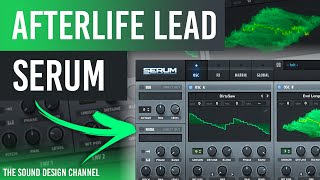 SERUM Tutorial | Melodic Techno Lead Sound, Afterlife   Tutorial