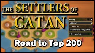 Catan Universe Gameplay: Road to Top 200 || Settlers of Catan: Strategy