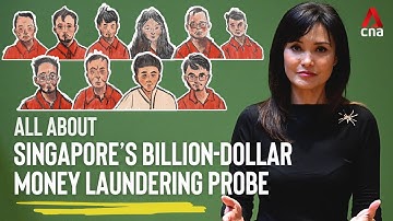 Singapore’s billion-dollar money laundering case | CNA Explains