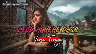 LEUWAI HEHE RASA VERSI BAHASA TORAJA COVER AI 