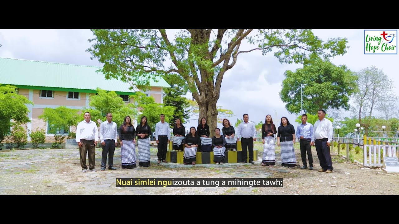 Nuai Simlei Ngui Zouta - Living Hope Choir