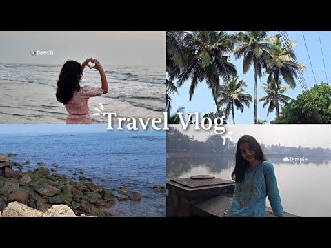 Travel Vlog#3 🐚🌸 : Beach, diving, Fort, temples, sunsets & etc etc.!!
