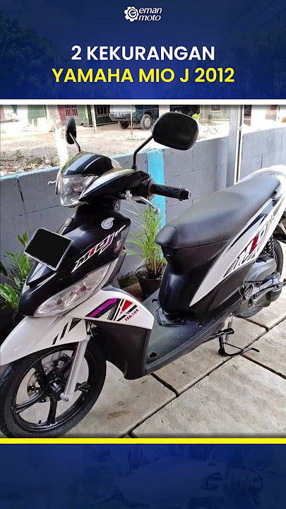 2 Disadvantages of the 2012 Yamaha Mio J