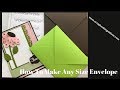 How To Make Any Size Envelope & Free Templates