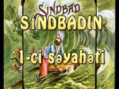 Sindbadın birinci səyahəti | ərəb nağılı