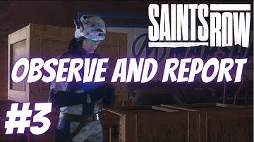 𝐒𝐀𝐈𝐍𝐓𝐒 𝐑𝐎𝐖 | #3 Observe And Report | Walkthrough