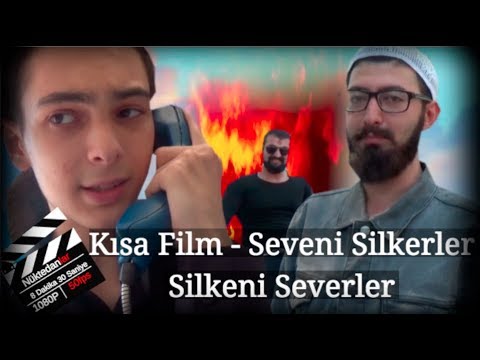 Kısa Film - Seveni Silkerler Silkeni Severler ( PARODİ )