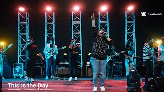 This Is The Day  Planetshakers   Worhsip By Praise 