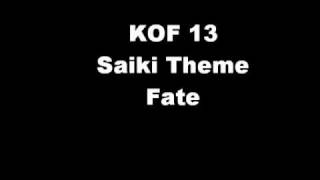 Video thumbnail of "KOF 13 OST - Saiki (Fate)"