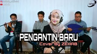 PENGANTIN BARU Voc. Adis (Cover Lagu By Zehab)