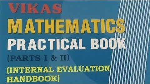 Mathematics practical book part 1 and 2 answer class 10th