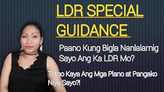 LDR TIPS: Paano Kung Nanlalamig Naman Siya Sayo, Totoo Kaya Mga Plano at Pangako Niya?!...|ATE JING