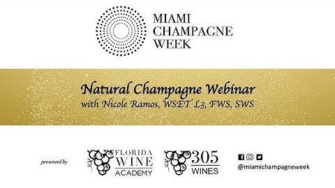 Miami Champagne Week Day 1: Natural Champagne Webinar