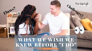 What We Wish We Knew Before Marriage | Challenges