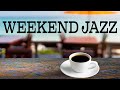 Weekend Bossa Nova JAZZ Music - Sunny Seaside Bossa Nova Playlist: Chill Out Background JAZZ