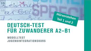 Hörverstehen Modellsatz Niveau A2 B1 Teil 1 und Teil 2 by Deutsch global 2,597 views 2 years ago 11 minutes, 22 seconds