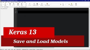 Keras Tutorial 13 - How to Save and Load Models in Keras