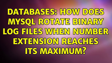 Databases: How does MySQL rotate binary log files when number extension reaches its maximum?