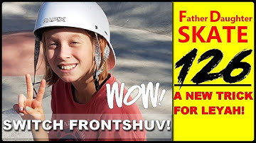 FD skate 126: Girl learns SWITCH  fs pop shuvit!