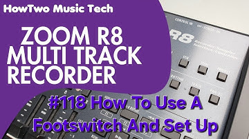 #118 How To Use A Footswitch And Set Up ZOOM R8