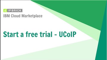 Start a free trial - IPBRICK.UCoIP - IBM Cloud Marketplace