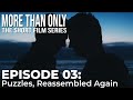 More Than Only - LGBT Short Film Series, Episode 3 "Puzzles - Reassembled again" (2021)