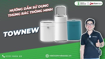 Hướng dẫn sử dụng thùng rác thông minh Townew