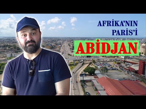 Afrika&rsquo;nın Paris&rsquo;i Abidjan