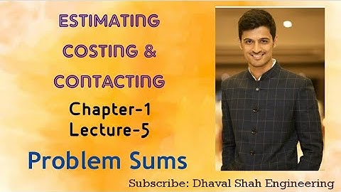 Ch-1-Lecture-5-Introduction to Estimating Costing & Contracting