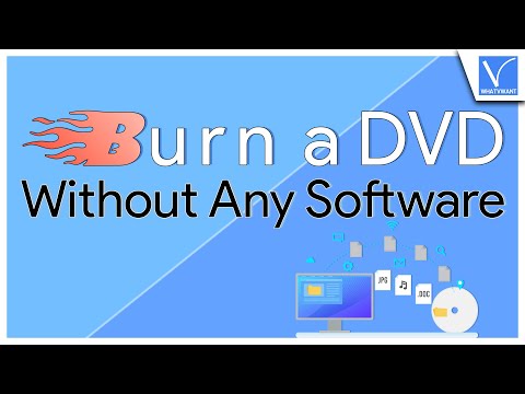 How to burn a DVD on windows 10 without any software