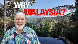 I Thought I Knew Why I Retired to Malaysia. I Was Wrong!