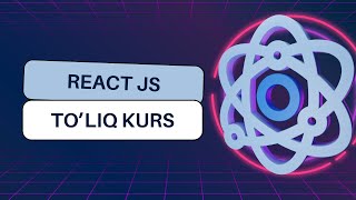 Reactjs Toliq Kurs