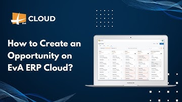 How to Create an Opportunity on EvA ERP Cloud #EvAWindowsSoftware