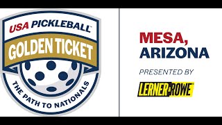 2024 USA Pickleball Golden Ticket Tournament - Mesa, presented by Lerner and Rowe
