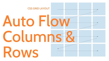 CSS Grid Layout // Auto Flow Rows and Columns