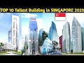 TOP 10 Tallest Building in Singapore 2023