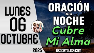 Oracion De La Noche De Hoy Lunes 06 De Octubre - Tiempo De Orar