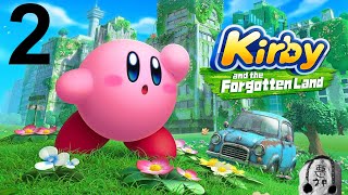 Kirby and the Forgotten Land - Part 2