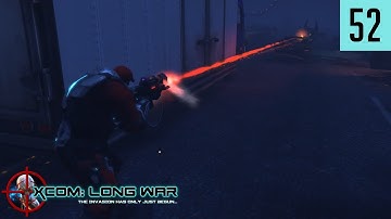 XCOM:EW - Long War  - #52 - Cutting it Close