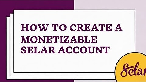 How To Create A Monetizable Selar Account In 2026