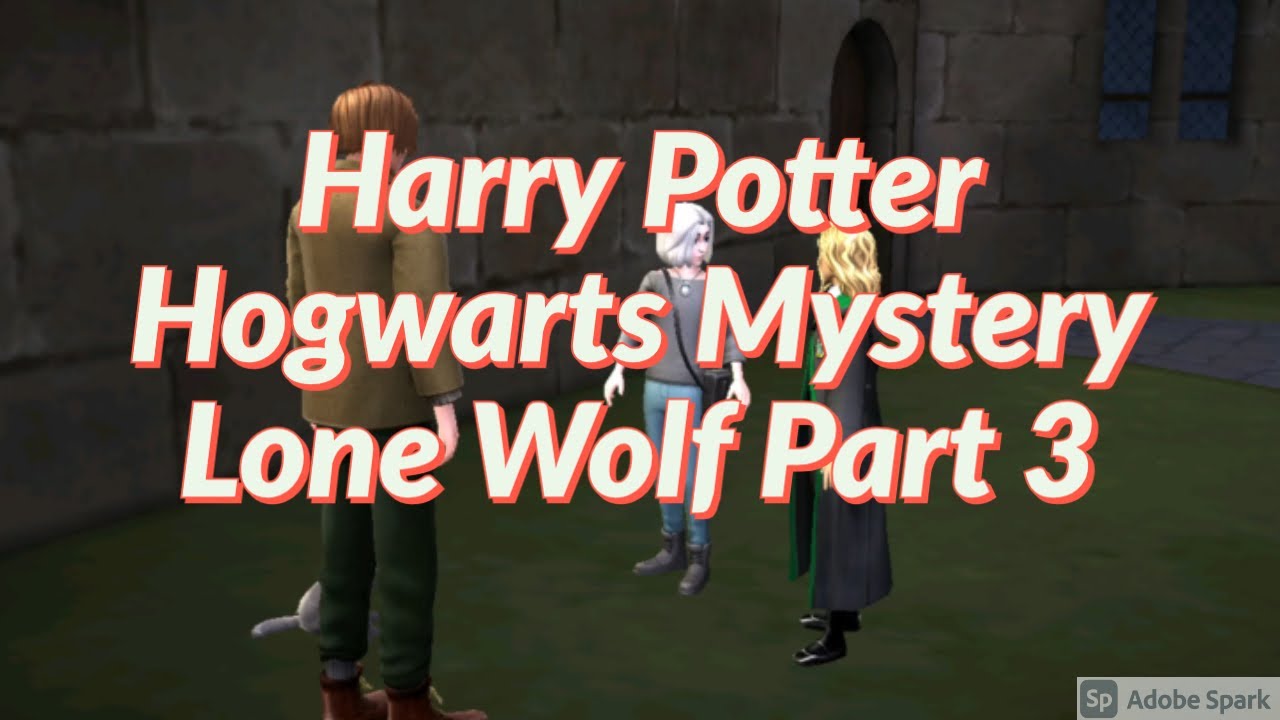 Harry Potter Hogwarts Mystery Lone Wolf Part 3 YouTube