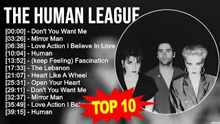 T.h.e H.u.m.a.n L.e.a.g.u.e Greatest Hits ~ Top 100 Artists To Listen in 2023