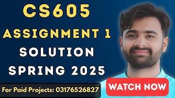 CS605 Assignment 1 Solution | CS605 Assignment 1 100% Correct Solution 2025 BY VUBWN