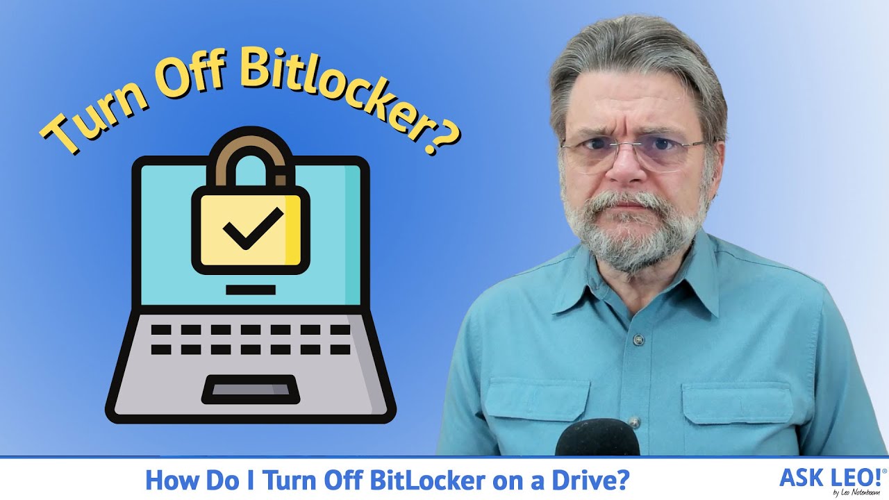 New How Do I Turn Off BitLocker on a Drive?