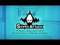 SYNTHATTACK - Final Salvation (Official Lyrics Video) | darkTunes Music Group