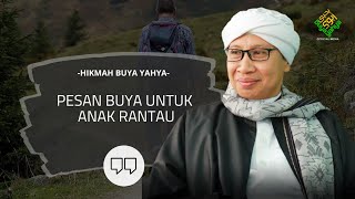 Pesan Buya Untuk Anak Rantau | Hikmah Buya Yahya