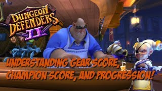 DD2 Guides - Gear Score, Champion Score, and Progression!