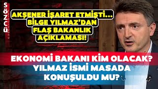 Millet İttifakının Ekonomi Bakanı Kim Olacak? İyi̇ Partili Bilge Yılmazdan Flaş Açıklamalar