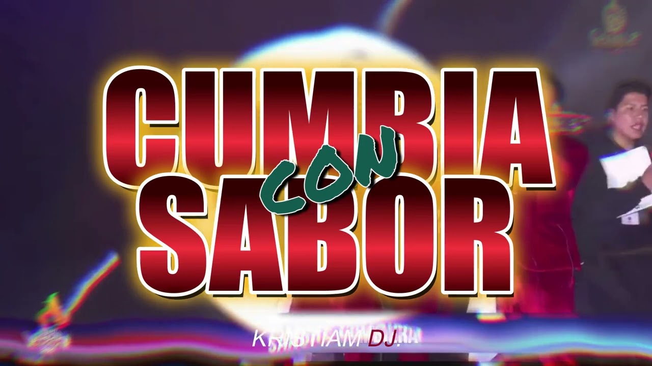 MIX CUMBIA CON SABOR 🔥 #1  KRISTIAM DJ - SANGRE CUMBIERA, EUPHORIA, LOCA KUMBIA, ONDA KUMBIERA...